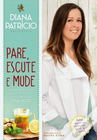 4 Pare escute e mude