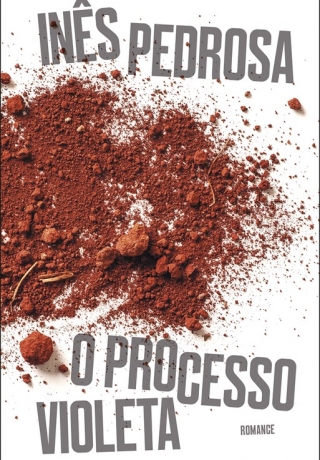O Processo Violeta – Inês Pedrosa
